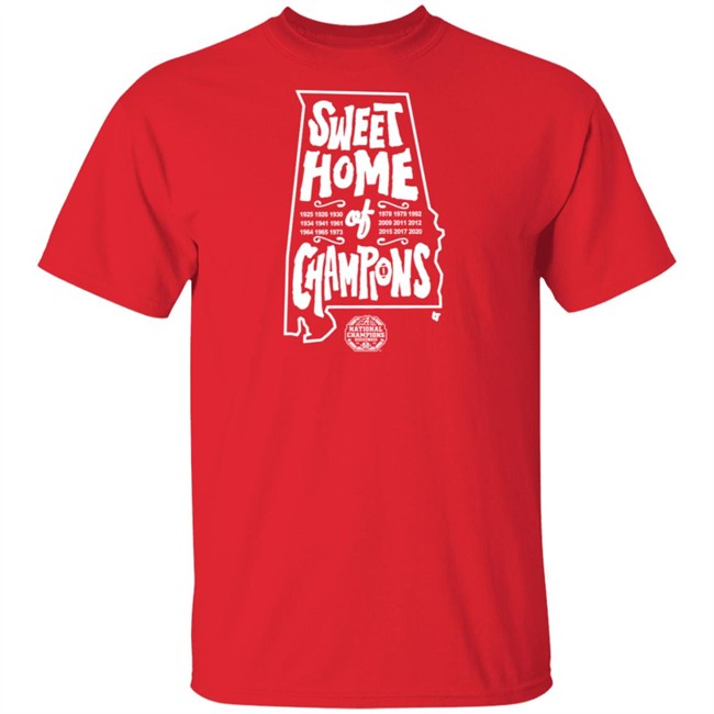 Sweet Home Of Champions T Shirt Sweet Home Of Champions T Shirt