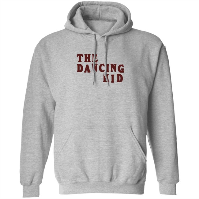 The Dancing Kid Hoodie The Dancing Kid Hoodie