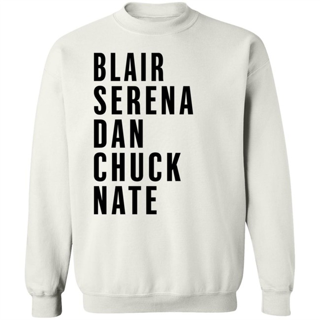Gossip Girl Merch Blair Serena Dan Chuck Nate Sweatshirt