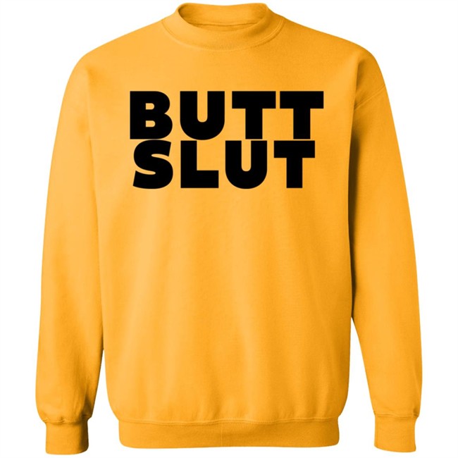 Butt Slut T Shirt Butt Slut T Shirt