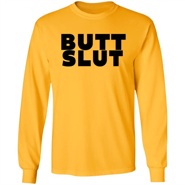 Butt Slut T Shirt Butt Slut T Shirt