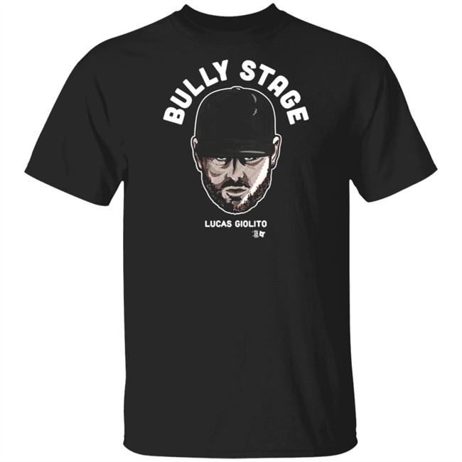 Bully Stage Lucas Giolito T Shirt