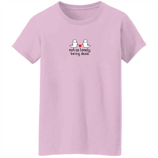 Lunar Isle Shop Merch Not So Lonely Being Dead Sweatshirt Lunar Isle Shop Merch Not So Lonely Being Dead Sweatshirt
