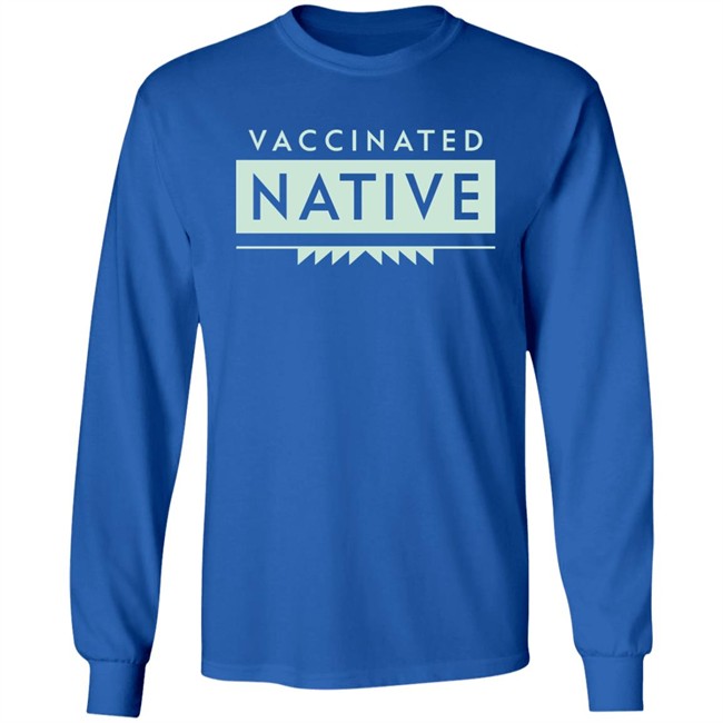 Cara Mia Ntvwitch Vaccinated Native Shirt Cara Mia Ntvwitch Vaccinated Native Shirt