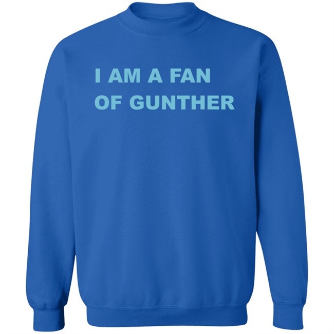 Boss Moz I Am A Fan Of Gunther Shirt Boss Moz I Am A Fan Of Gunther Shirt