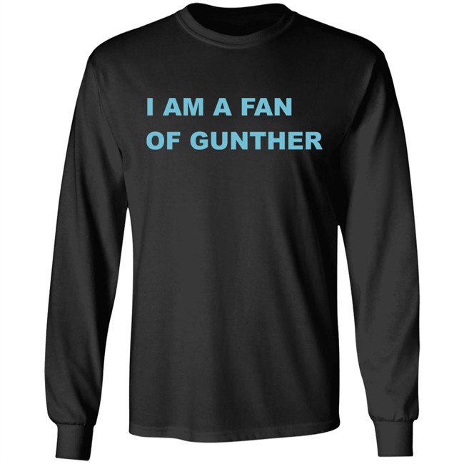Boss Moz I Am A Fan Of Gunther Shirt Boss Moz I Am A Fan Of Gunther Shirt