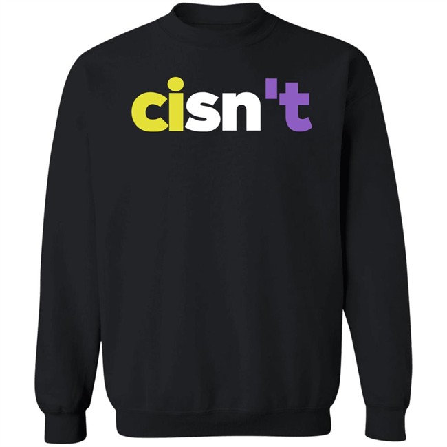 Cisn’t Hoodie Its Dee NB Cisn’t Hoodie Its Dee NB