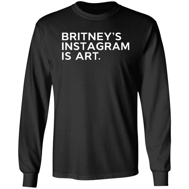 Britney's Instagram Is Art T Shirt Thnk1994 Merch Free Britney Arabia Britney Spears Britney's Instagram Is Art T Shirt Thnk1994 Merch Free Britney Arabia Britney Spears