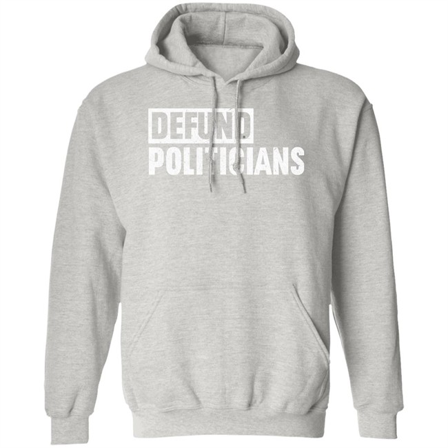 Drinkin Bros Merch Defund Politicians Shirt Drinkin Bros Merch Defund Politicians Shirt
