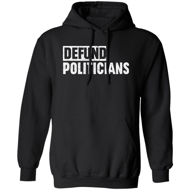 Drinkin Bros Merch Defund Politicians Shirt Drinkin Bros Merch Defund Politicians Shirt