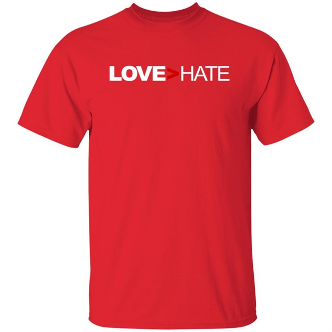 Love Greater Than Hate Shirt Cavanaugh Bell Love Greater Than Hate Shirt Cavanaugh Bell