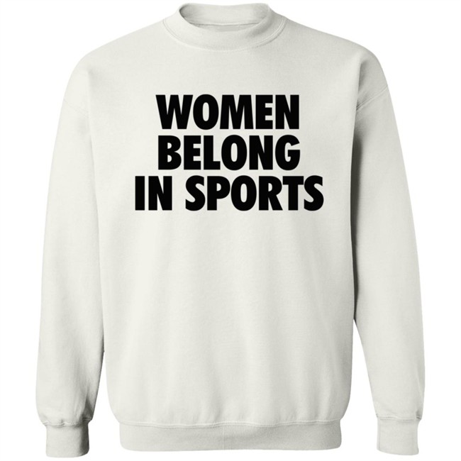 Women Belong In Sports Hoodie Women Belong In Sports Hoodie