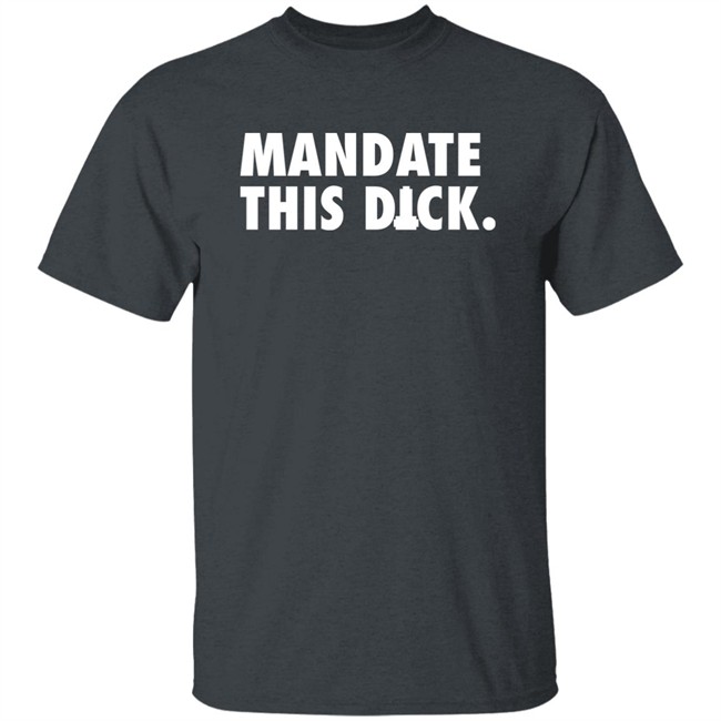 Drinkin Bros Merch Mandate This Dick Shirt Drinkin Bros Merch Mandate This Dick Shirt