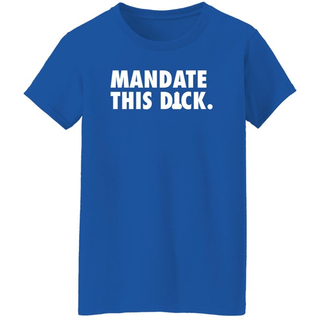 Drinkin Bros Merch Mandate This Dick Shirt Drinkin Bros Merch Mandate This Dick Shirt