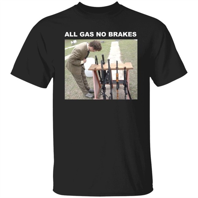 All Gas No Brakes Merch Rifle Tee