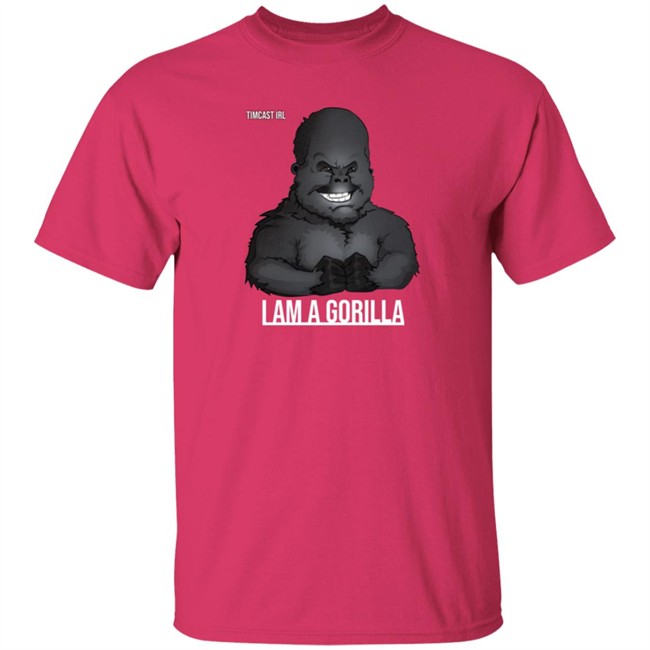 TimCast Irl I Am A Gorilla T Shirt TimCast Irl I Am A Gorilla T Shirt