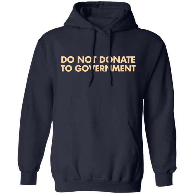 Adam Adli Do Not Donate To Goverment Shirt Adam Adli Do Not Donate To Goverment Shirt