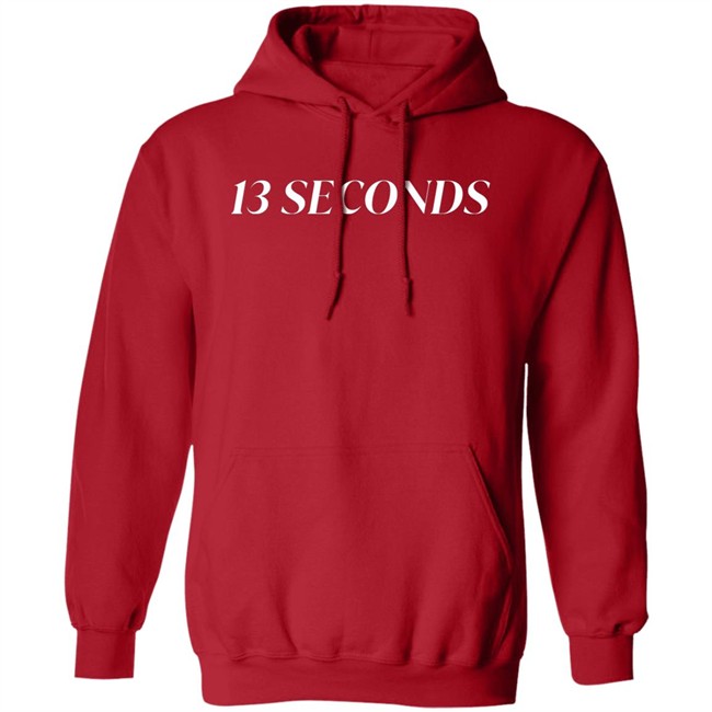 13 Seconds Shirt Dad Bod Tee Chiefs Kingdom 13 Seconds Shirt Dad Bod Tee Chiefs Kingdom