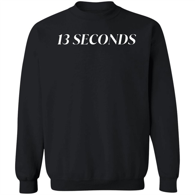 13 Seconds Shirt Dad Bod Tee Chiefs Kingdom 13 Seconds Shirt Dad Bod Tee Chiefs Kingdom