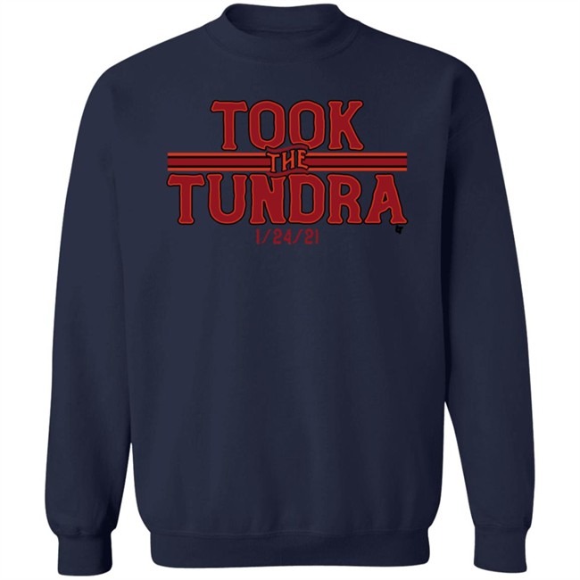 Breakingt Took The Tundra Shirt Breakingt Took The Tundra Shirt