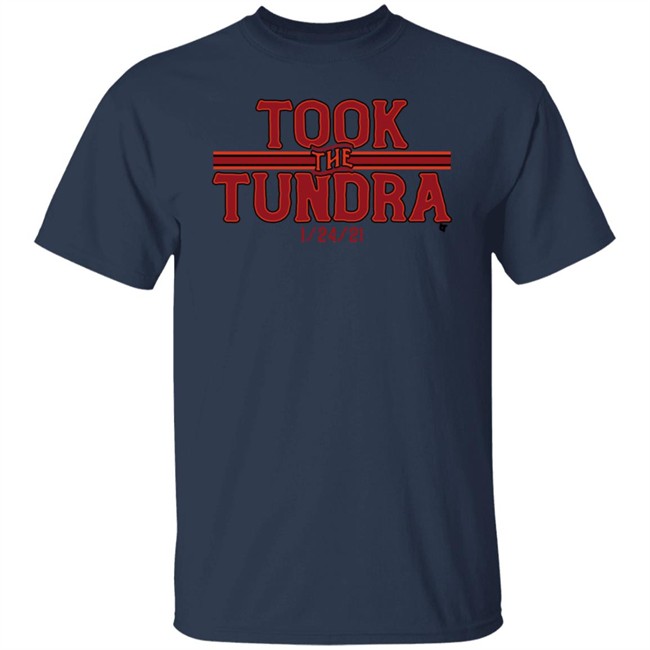 Breakingt Took The Tundra Shirt Breakingt Took The Tundra Shirt