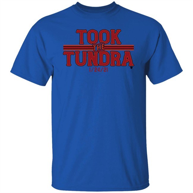 Breakingt Took The Tundra Shirt Breakingt Took The Tundra Shirt