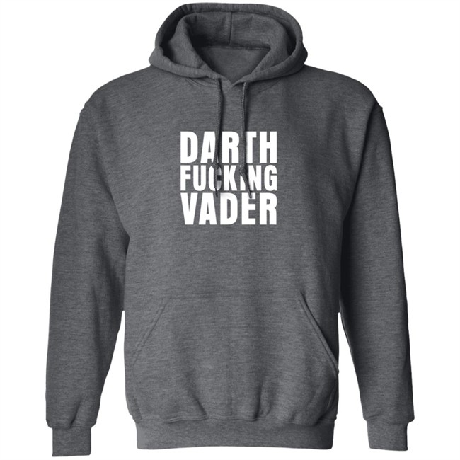 Darth Fucking Vader Shirt Darth Fucking Vader Shirt