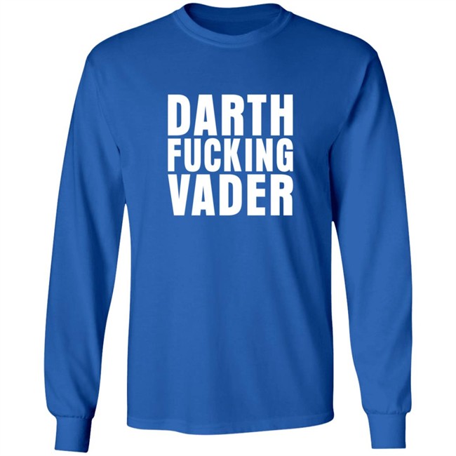 Darth Fucking Vader Shirt Darth Fucking Vader Shirt