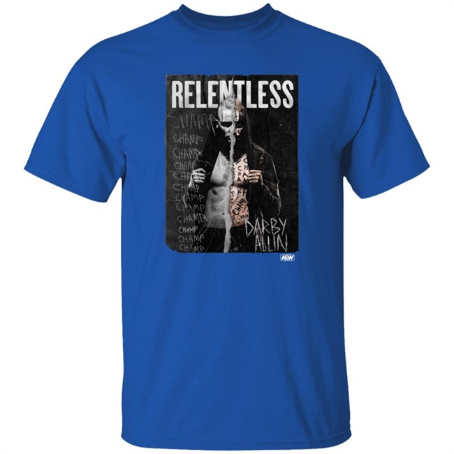 Darby Allin Relentless Champ Shirt Darby Allin Relentless Champ Shirt