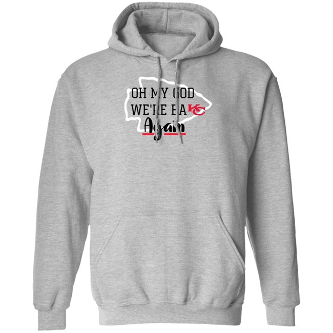 Oh My God Were Back Again T Shirt Oh My God Were Back Again T Shirt