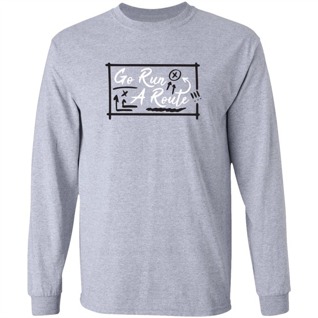 Go Run A Route T Shirt Go Run A Route T Shirt