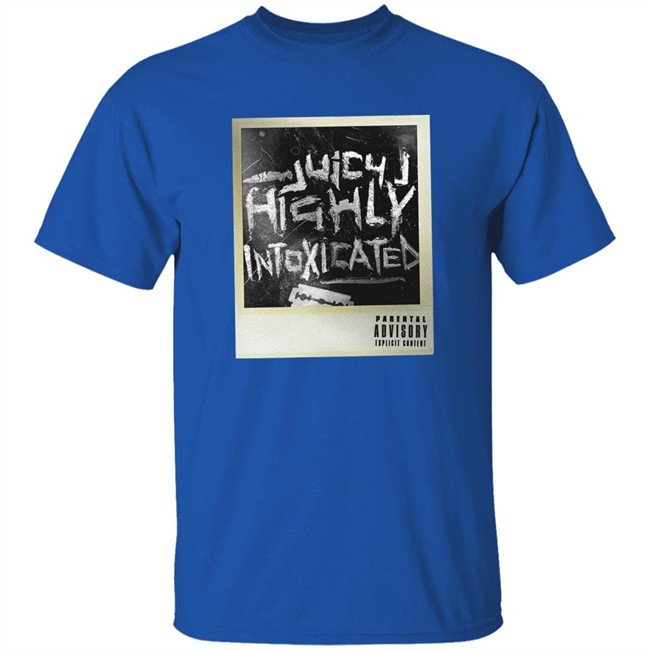 Three 6 Mafia Merch Juicy J Highly Intoxicated Shirt Three 6 Mafia Merch Juicy J Highly Intoxicated Shirt