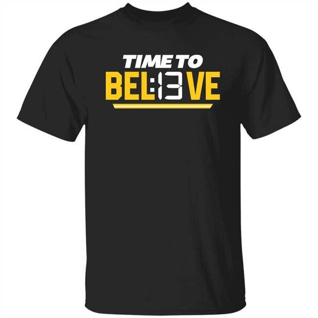 Time To Bel13Ve Shirt Kansas City Chiefs Chiefsaholic Time To Bel13Ve Shirt Kansas City Chiefs Chiefsaholic