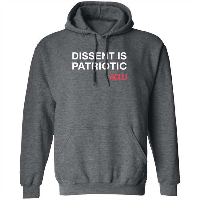 Aclu Merchandise Dissent Is Patriotic Tee Aclu Merchandise Dissent Is Patriotic Tee