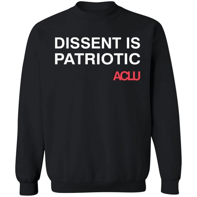 Aclu Merchandise Dissent Is Patriotic Tee Aclu Merchandise Dissent Is Patriotic Tee