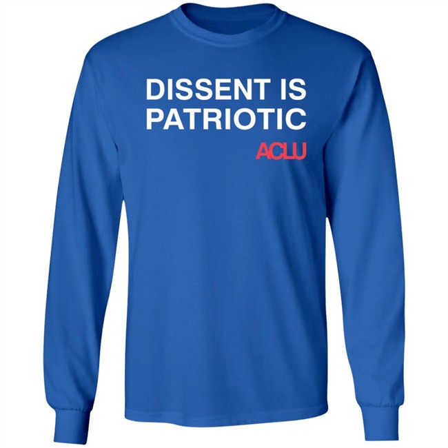 Aclu Merchandise Dissent Is Patriotic Tee Aclu Merchandise Dissent Is Patriotic Tee
