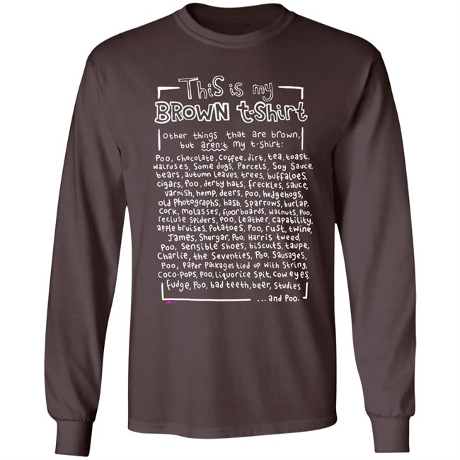 This Is My Brown T Shirt Other Things That Are Brown But Aren't My T Shirt T Shirt This Is My Brown T Shirt Other Things That Are Brown But Aren't My T Shirt T Shirt