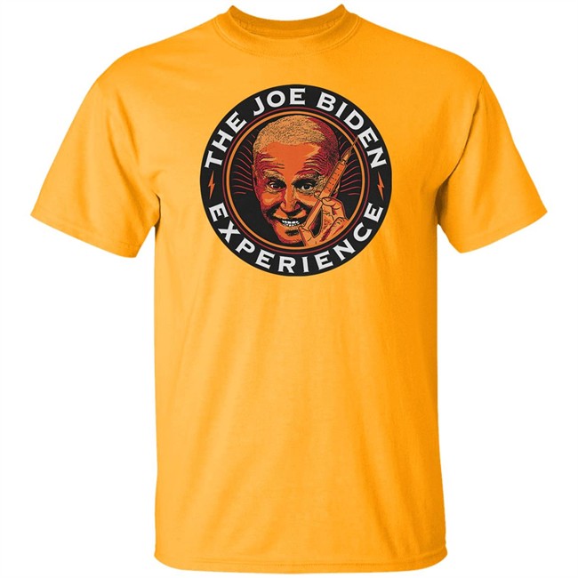 Shitheadsteve Merch The Joe Biden Experience Tee Shirt Shitheadsteve Merch The Joe Biden Experience Tee Shirt