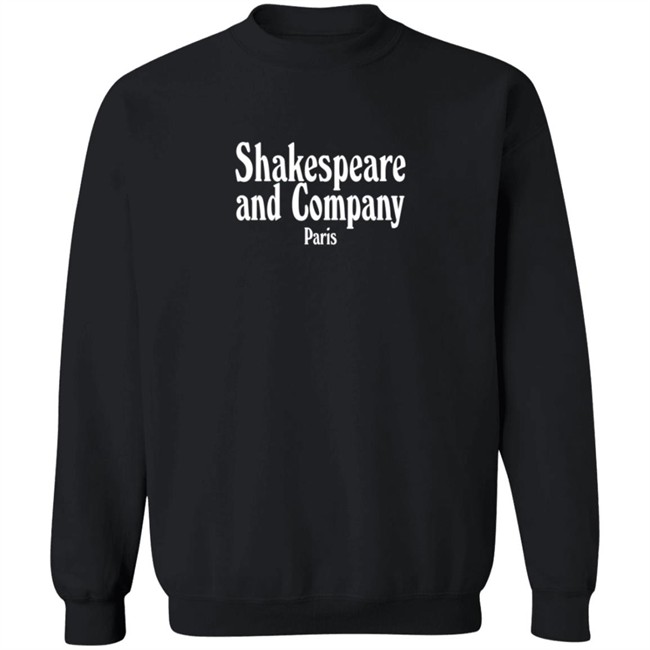 Shakespeare And Company Paris Sweatshirt Bookstore Shakespeare And Company Paris Sweatshirt Bookstore