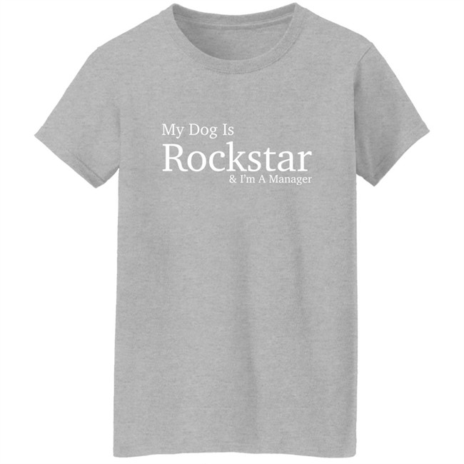 Eri My Dog Is Rockstar & I'm A Manager Hoodie Eri My Dog Is Rockstar & I'm A Manager Hoodie