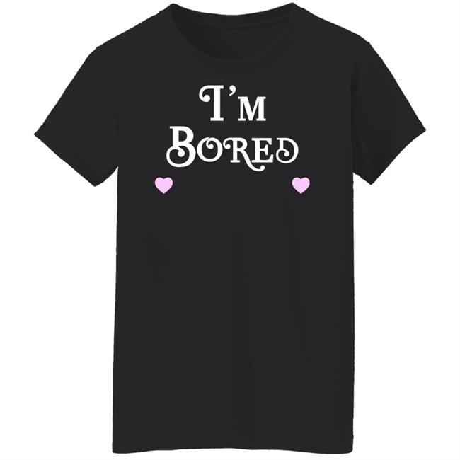 Queens of Bravo Shirts I'm Bored Crewneck Sweatshirt Queens of Bravo Shirts I'm Bored Crewneck Sweatshirt
