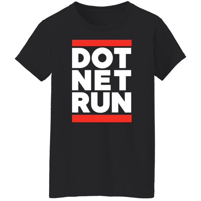 Dot Net Run T Shirt Scott Hanselman Shanselman Dot Net Run T Shirt Scott Hanselman Shanselman