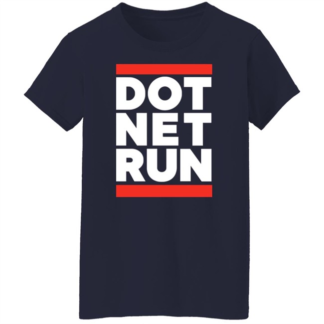 Dot Net Run T Shirt Scott Hanselman Shanselman Dot Net Run T Shirt Scott Hanselman Shanselman