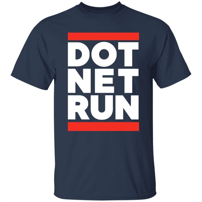 Dot Net Run T Shirt Scott Hanselman Shanselman Dot Net Run T Shirt Scott Hanselman Shanselman