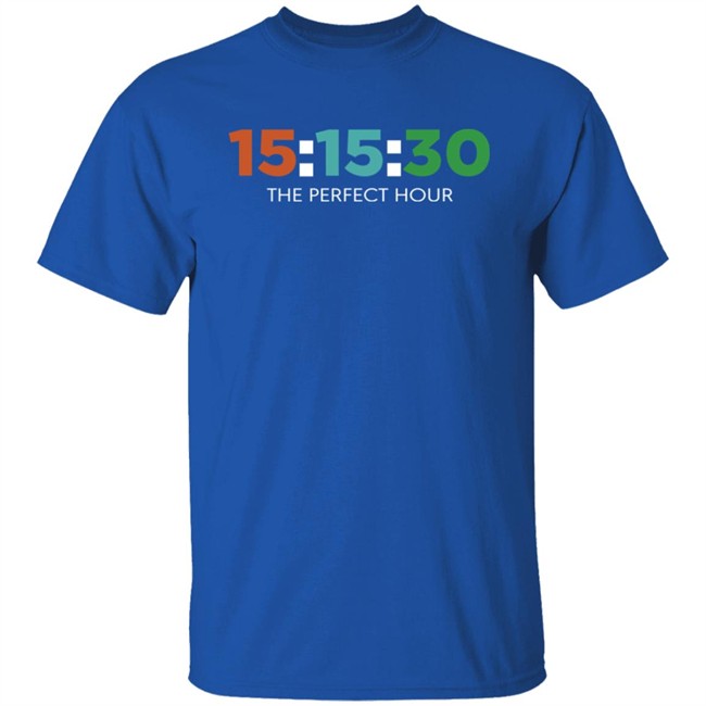 Barstool Sports Store 15:15:30 The Perfect Hour Shirt Barstool Sports Store 15:15:30 The Perfect Hour Shirt