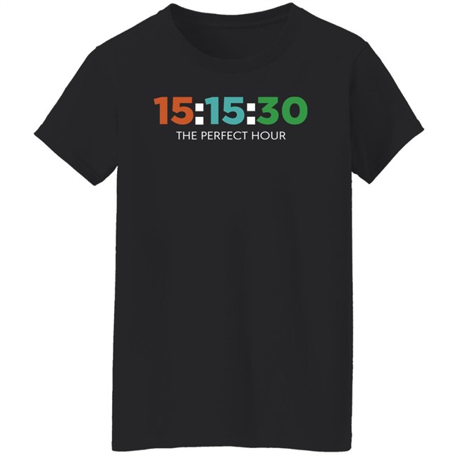 Barstool Sports Store 15:15:30 The Perfect Hour Shirt Barstool Sports Store 15:15:30 The Perfect Hour Shirt