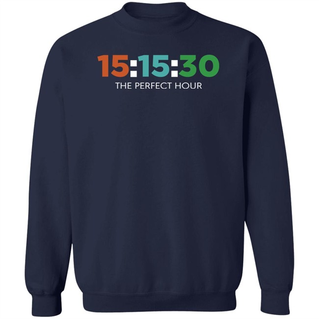 Barstool Sports Store 15:15:30 The Perfect Hour Shirt Barstool Sports Store 15:15:30 The Perfect Hour Shirt