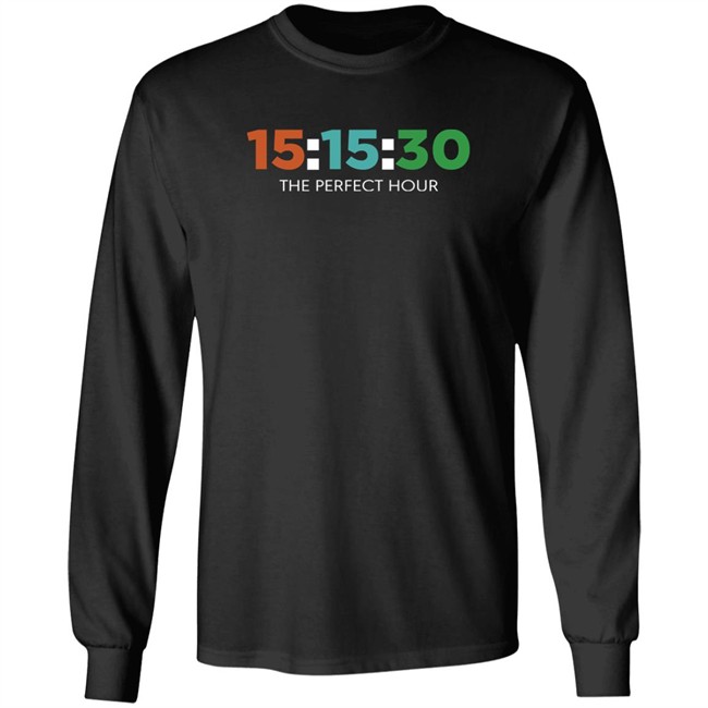 Barstool Sports Store 15:15:30 The Perfect Hour Shirt Barstool Sports Store 15:15:30 The Perfect Hour Shirt