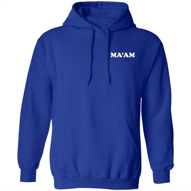 Barstool Sports Ma’Am Merch Ma'am Hoodie Barstool Sports Ma’Am Merch Ma'am Hoodie