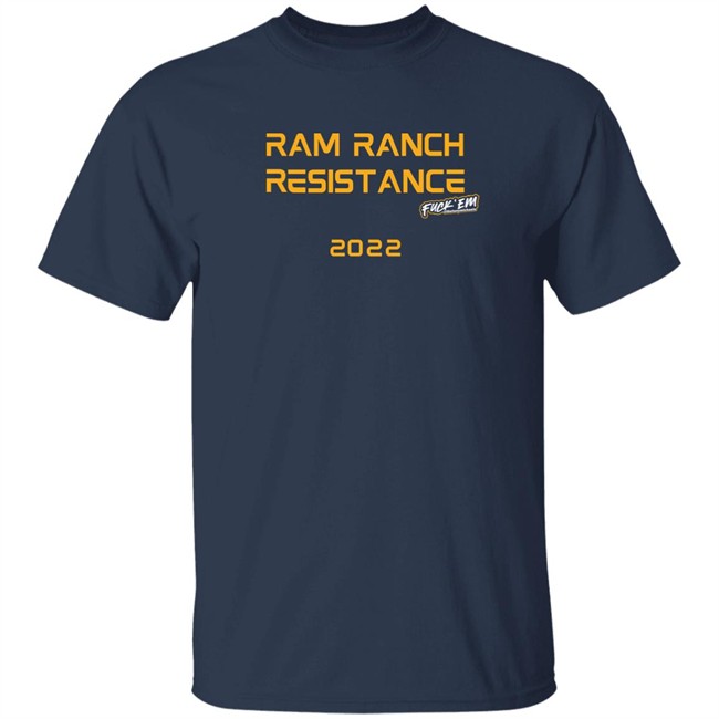 Tony Michaels Merch Ram Ranch Resistance T Shirt Tony Michaels Merch Ram Ranch Resistance T Shirt